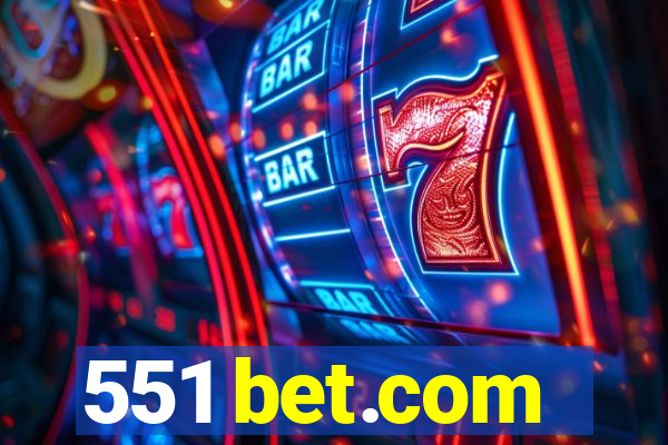 551 bet.com